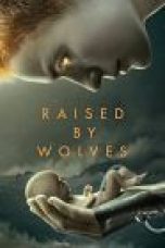 Serial barat Raised by Wolves 2020 Season 2 2022