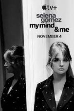 Selena Gomez My Mind & Me 2022