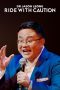 Dr Jason Leong Ride with Caution 2023
