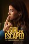 The Girl Who Escaped The Kara Robinson Story 2023