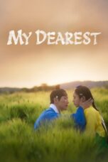 Drama Korea My Dearest 2023 Drama Korea My Dearest 2023