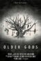 Older Gods 2023 Subtitle Older Gods 2023