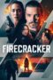 Firecracker (2024) Sub Indo Firecracker (2024) Sub Indo