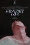 Midnight Skin (2024) Sub Indo Midnight Skin (2024) Sub Indo