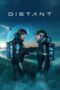 Distant (2024) Sub Indo Distant (2024) Sub Indo