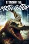 Attack of the Meth Gator (2024) Sub Indo Attack of the Meth Gator (2024) Sub Indo