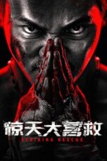 Striking Rescue (2024) Sub Indo