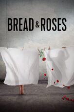 Bread & Roses (2024) Sub Indo