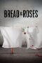 Bread & Roses (2024) Sub Indo