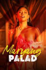 Film Dewasa Maryang Palad (2024) Sub Indo