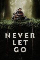 Never Let Go (2024) Sub Indo