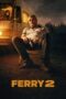 Film Online Ferry 2 (2024) Sub Indo Film Online Ferry 2 (2024) Sub Indo