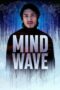 Mind Wave (2024) Sub Indo Mind Wave (2024) Sub Indo