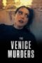Film Online The Venice Murders (2023) Sub Indo Film Online The Venice Murders (2023) Sub Indo