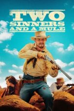 Film Online Two Sinners and a Mule (2023) Sub Indo
