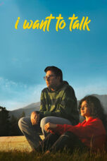 Film Online I Want to Talk (2024) Sub Indo