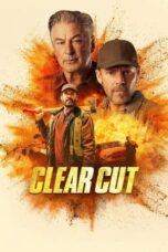 Film Online Clear Cut (2024) Sub Indo