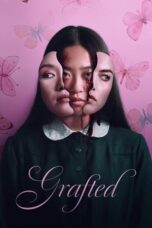 Film Online Grafted (2024) Sub Indo