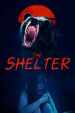 Film Online The Shelter (2024) Sub Indo
