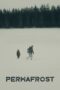 Film Sub Indo Permafrost (2024) Film Sub Indo Permafrost (2024)