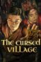 Film Sub Indo The Cursed Village (2025) Film Sub Indo The Cursed Village (2025)