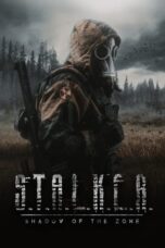 Film Sub Indo STALKER Shadow of the Zone (2024)