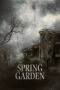 Film Sub Indo Spring Garden (2024) Film Sub Indo Spring Garden (2024)