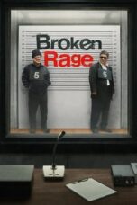 Film Sub Indo Broken Rage (2024) Film Sub Indo Broken Rage (2024)