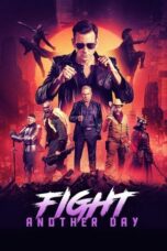 Film Sub Indo Fight Another Day (2024)