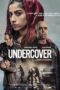 Film Sub Indo Undercover (2024) Film Sub Indo Undercover (2024)