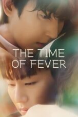 Drama The Time of Fever (2024)