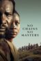 Film Sub Indo No Chains No Masters (2024) Film Sub Indo No Chains No Masters (2024)