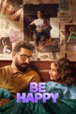 Film Online Sub Indo Be Happy (2025)