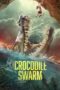 Film Online Sub Indo Crocodile Swarm (2024) Film Online Sub Indo Crocodile Swarm (2024)