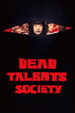 Film Online Sub Indo Dead Talents Society (2024)