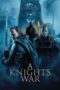 Film Online Sub Indo A Knight's War (2025) Film Online Sub Indo A Knight's War (2025)