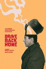 Film Online Sub Indo Drive Back Home (2024)