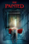 Film Online Sub Indo The Painted (2024) Film Online Sub Indo The Painted (2024)