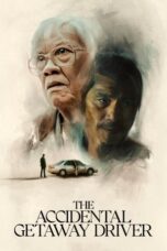 Film LK21 The Accidental Getaway Driver (2025)