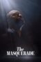 Film The Masquerade (2025) Sub Indo Film The Masquerade (2025) Sub Indo