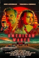 Film LK21 American Wages (2025)