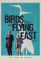 Film Online Birds Flying East (2024) Film Online Birds Flying East (2024)