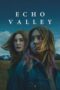 Film Echo Valley (2025) Sub Indo Film Echo Valley (2025) Sub Indo