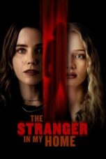 Film The Stranger in My Home (2025) Sub Indo