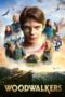 Film Woodwalkers (2024) Sub Indo Film Woodwalkers (2024) Sub Indo