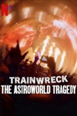 Film Trainwreck The Astroworld Tragedy (2025) Sub Indo