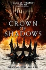 Film Crown of Shadows (2025) Sub Indo Film Crown of Shadows (2025) Sub Indo