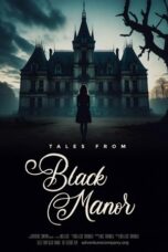 Film Tales from Black Manor (2025) Sub Indo