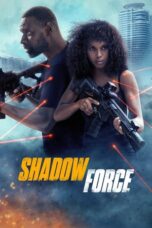 Film Shadow Force (2025) Sub Indo