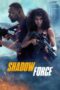 Film Shadow Force (2025) Sub Indo Film Shadow Force (2025) Sub Indo